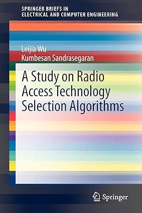 a study on radio access technology selection algorithms 1st edition leijia wu, kumbesan sandrasegaran