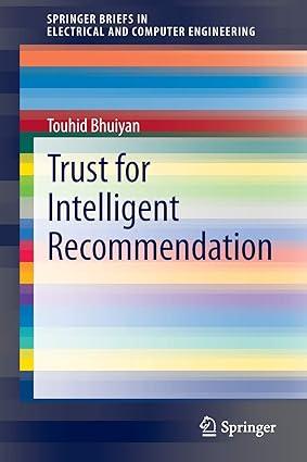 trust for intelligent recommendation 1st edition touhid bhuiyan 1461468949, 978-1461468943