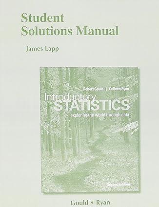 introductory statistics exploring the world through data student solutions manual 2nd edition robert gould,