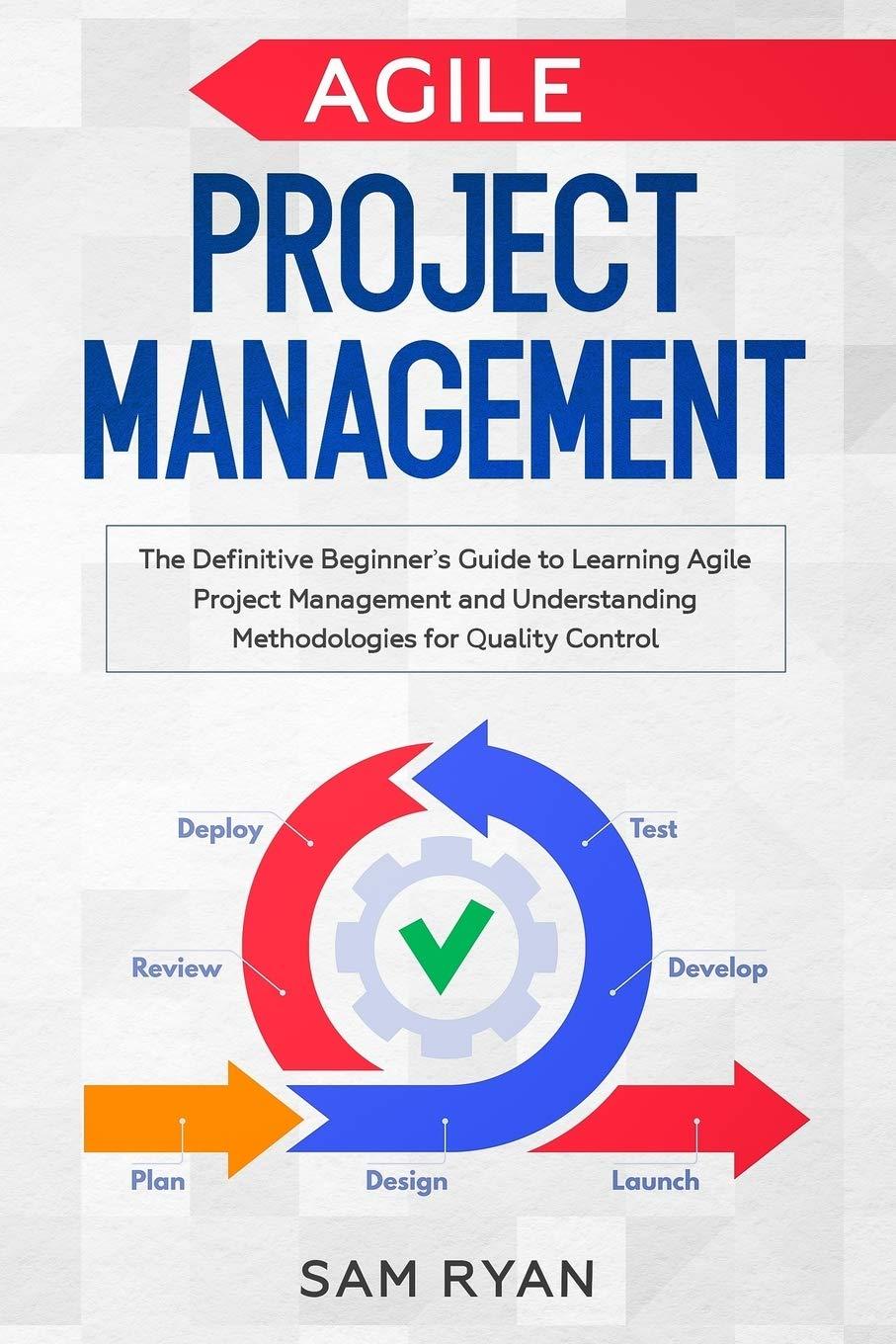 agile project management the definitive beginners guide to learning agile project management and