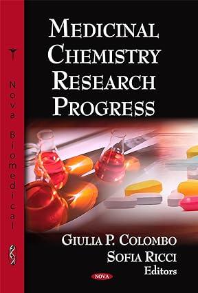 medicinal chemistry research progress 1st edition giulia p. colombo, sofia ricci 1604565802, 978-1604565805