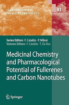 medicinal chemistry and pharmacological potential of fullerenes and carbon nanotubes 1st edition franco