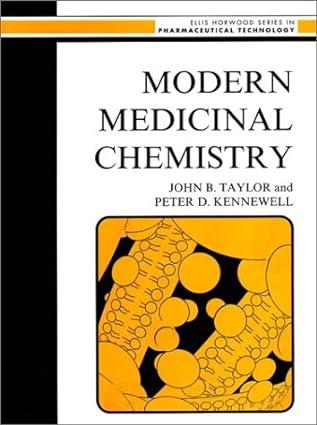 modern medicinal chemistry 1st edition j. b. taylor, peter d. kennewell 0135903998, 978-0135903995