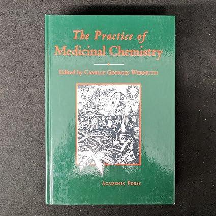 the practice of medicinal chemistry 1st edition camille georges wermuth 0127446400, 978-0127446400