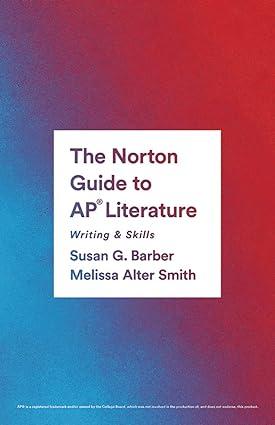 the norton guide to ap literature writing and skills 1st edition melissa smith, susan barber 0393886417,