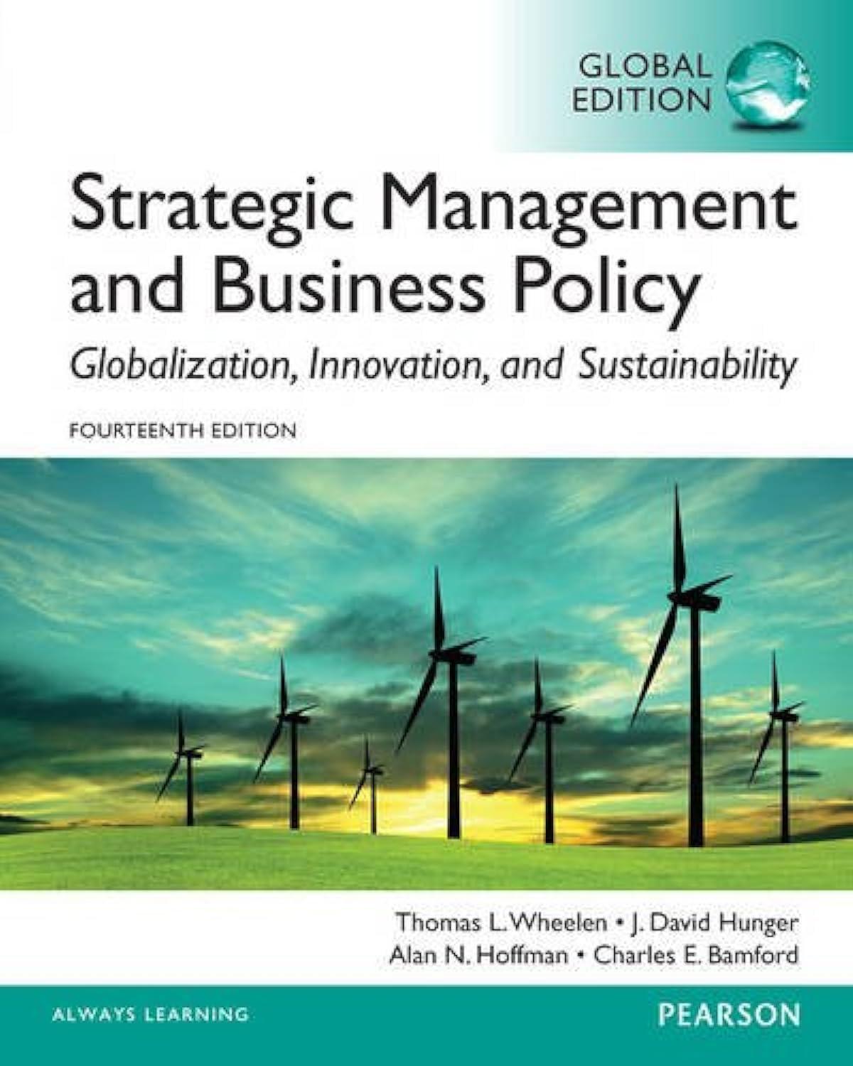 strategic management and business policy  globalization  innovation and sustainability 14th global edition