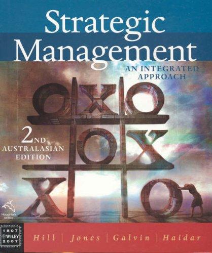 strategic management 2nd edition haider , hill, jones, galvin 0470809299, 978-0470809297