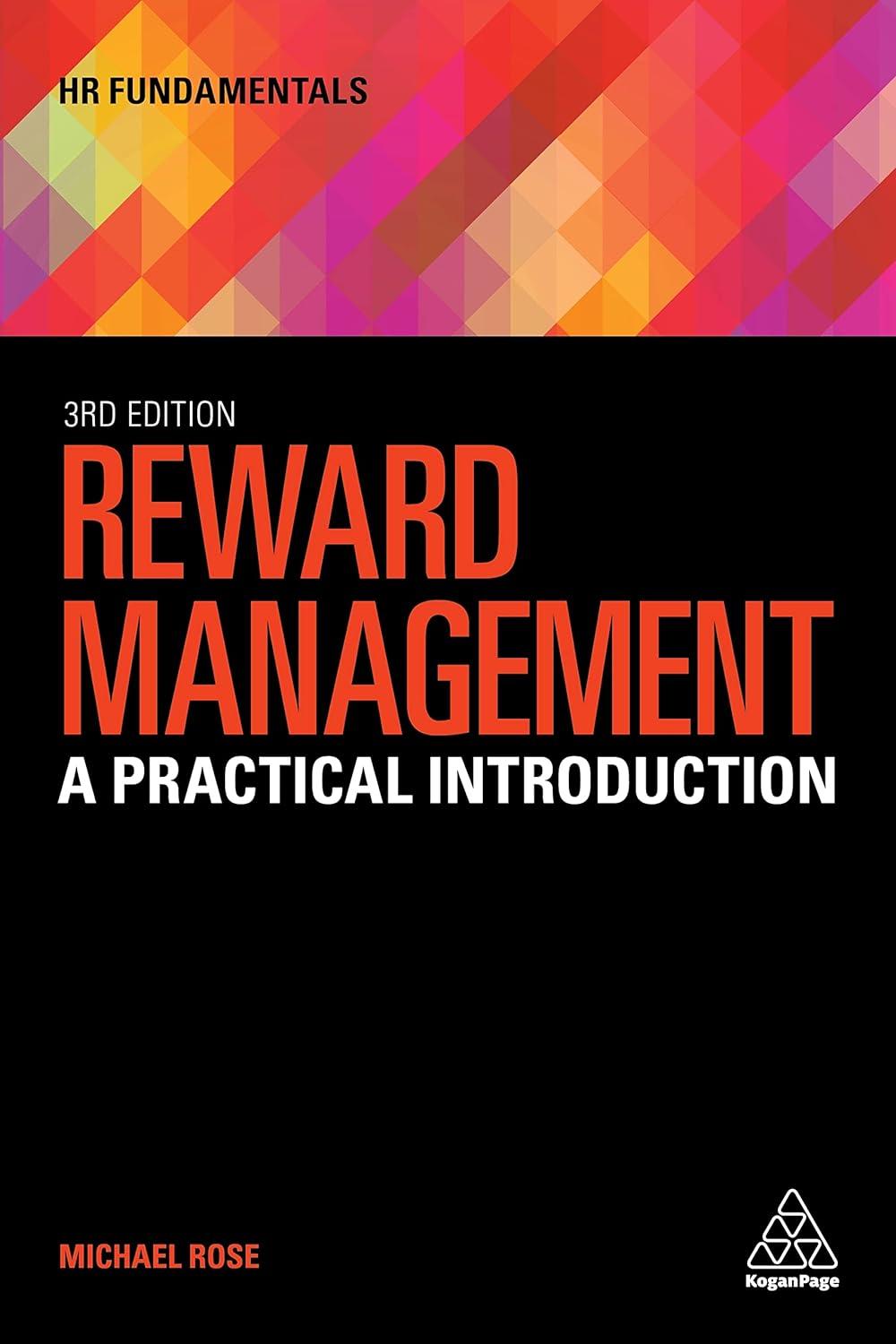 reward management a practical introduction 3rd edition michael rose 139860531x, 978-1398605312