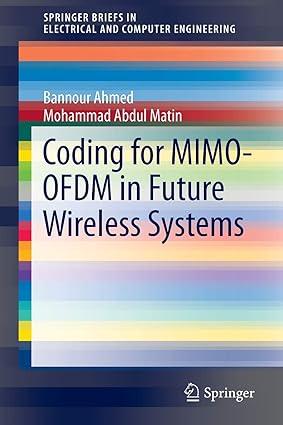 coding for mimo ofdm in future wireless systems 1st edition bannour ahmed, mohammad abdul matin 3319191527,