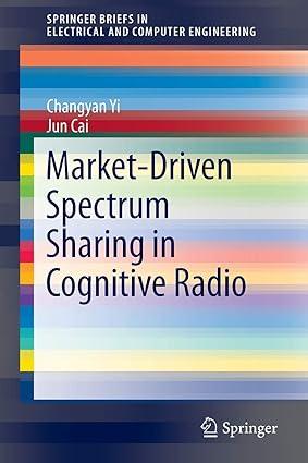 market driven spectrum sharing in cognitive radio 1st edition changyan yi, jun cai 3319296906, 978-3319296906