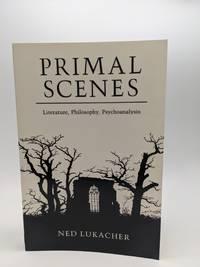 primal scenes literature philosophy psychoanalysis 1st edition ned lukacher 0801494869, 9780801494864