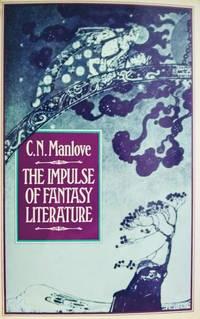 the impulse of fantasy literature 1st edition manlove, c. n 0873382730, 9780873382731
