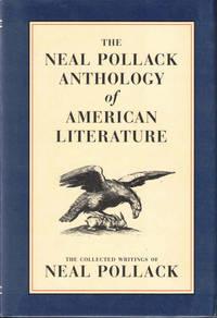 the neal pollack anthology of american literature 1st edition pollack, neal 0970335504, 9780970335500