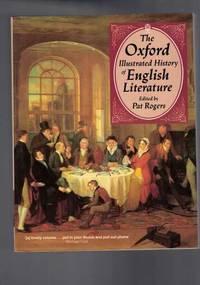 the oxford illustrated history of english literature 1st edition pat rogers 0192827286, 9780192827289