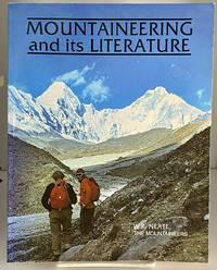 mountaineering and its literature 1st edition neate, w. r 0898860040, 9780898860047