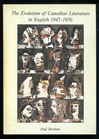 the evolution of canadian literature in english 1945 - 1970 1st edition paul denham 0039281841, 9780039281847
