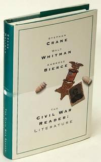 the civil war reader literature 1st edition crane, stephen; whitman, walt; bierce, ambrose 0681218940,