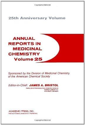 annual reports in medicinal chemistry volume 25 1st edition academic press 0120405253, 978-0120405251