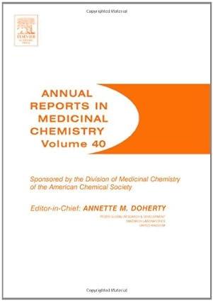 annual reports in medicinal chemistry volume 40 1st edition annette m. doherty 9780120405404, 978-0120405404
