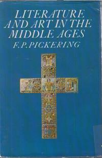literature and art in the middle ages 1st edition pickering, f. p 0819562327, 9780819562326