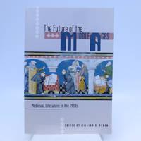 the future of the middle ages medieval literature in the 1990s 1st edition paden, william d. 0813012791,
