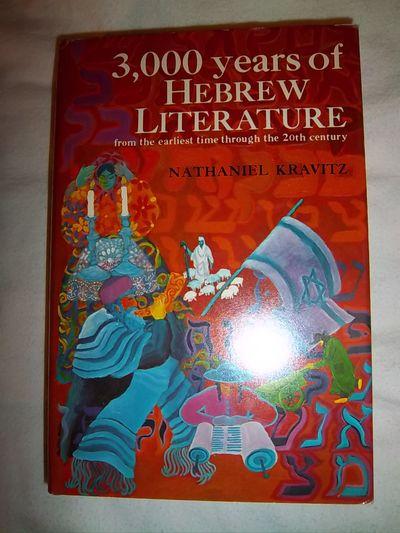 3000 years of hebrew literature from the earliest time through the 20th century 1st edition kravitz, nathan