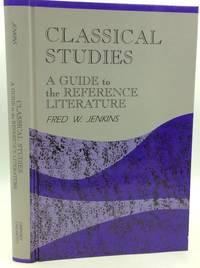 classical studies a guide to the reference literature 1st edition fred w. jenkins 1563081105, 9781563081101