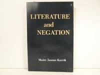 literature and negation 1st edition kurrik jaanus maire 0231043430, 9780231043434
