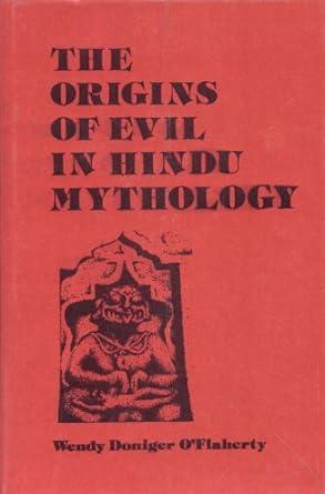 the origins of evil in hindu mythology  wendy doniger o'flaherty 0520040988, 978-0520040984