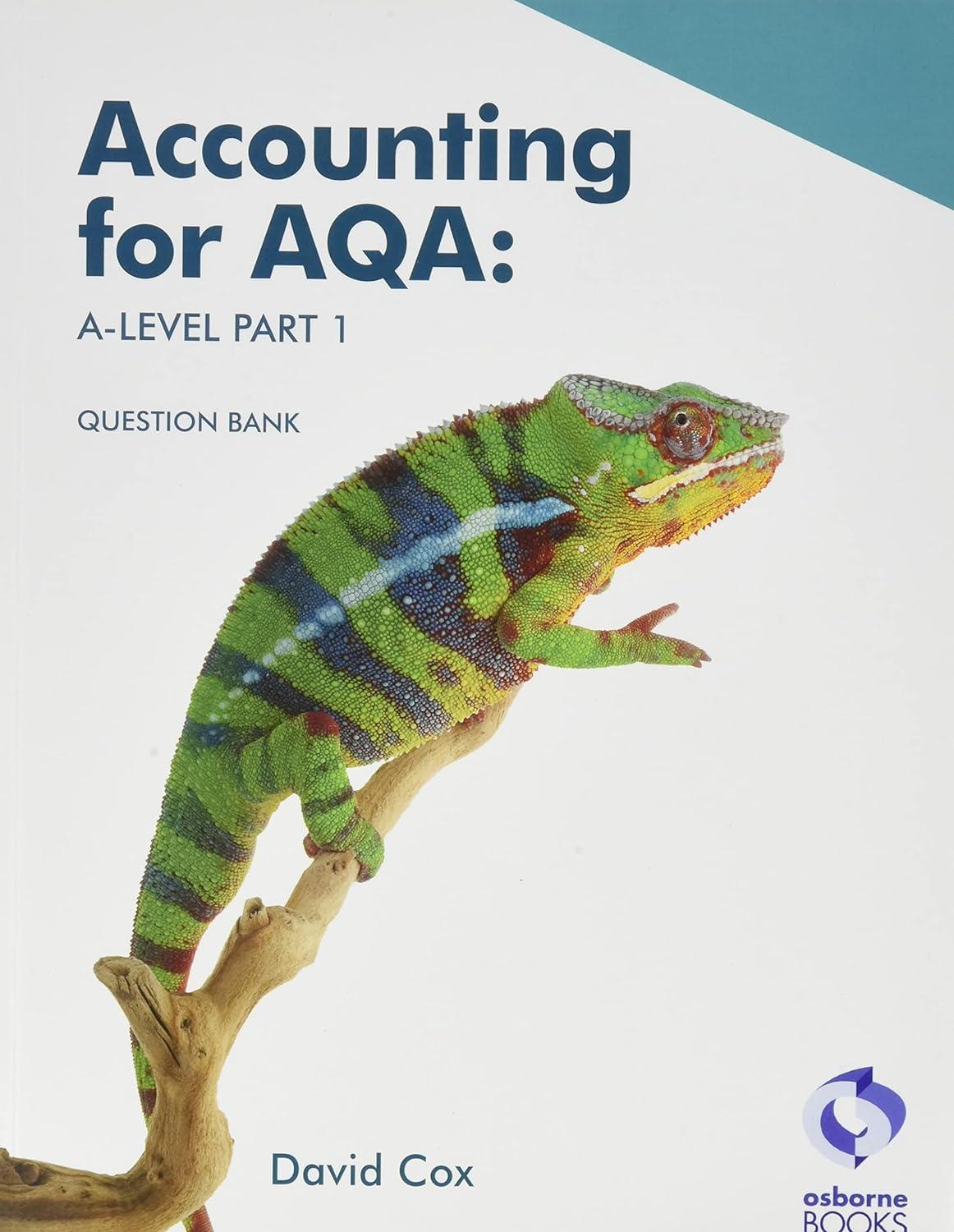 accounting for aqa a level part 1 question bank 1st edition david cox 1911198904, 978-1911198901
