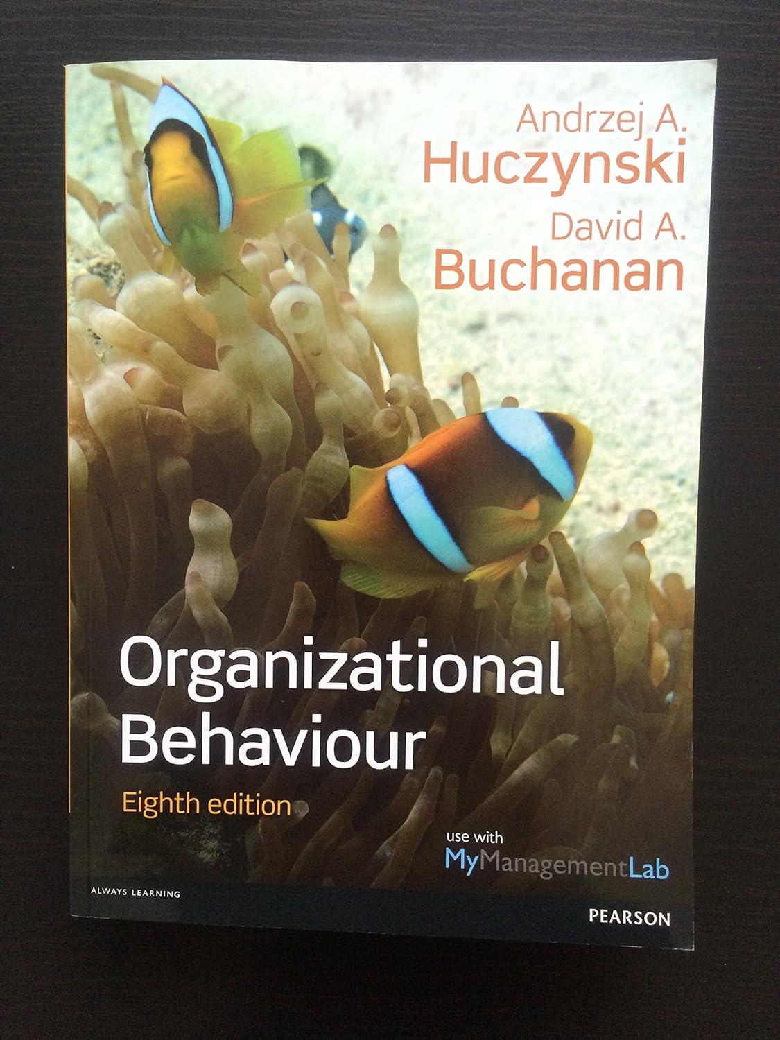 organizational behaviour 8th edition andrzej a. huczynski, david a. buchanan 0273774816, 978-0273774815