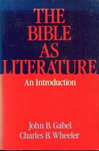 the bible as literature an introduction 1st edition gabel, john b. & wheeler, charles b 0195039947,