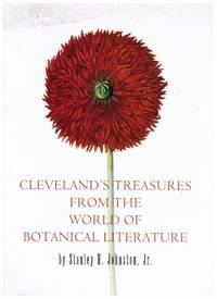 clevelands treasures from the world of botanical literature 1st edition johnston, jr. stanley h 1882203518,
