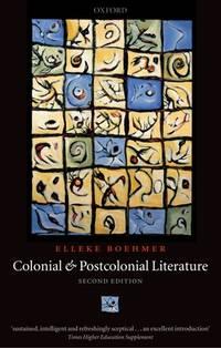 colonial and postcolonial literature 1st edition boehmer, elleke 0199253714, 9780199253715