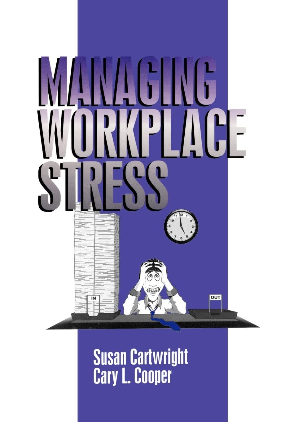 managing workplace stress 1st edition susan cartwright, cary cooper 0761901930, 978-0761901938