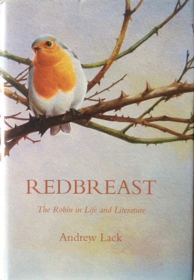 redbreast the robin in life and literature 1st edition lack, andrew 0955382726, 9780955382727