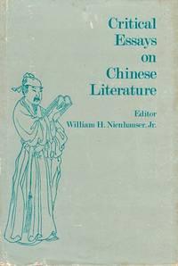 critical essays on chinese literature 1st edition nienhauser, william h. 0824804880, 9780824804886