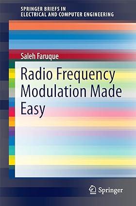 radio frequency modulation made easy 1st edition saleh faruque 3319412000, 978-3319412009