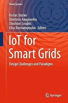 iot for smart grids design challenges and paradigms 1st edition kostas siozios, dimitrios anagnostos,