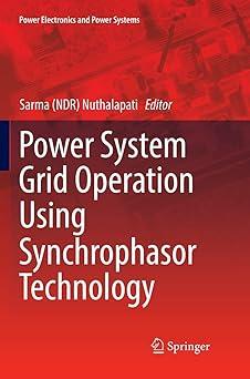 power system grid operation using synchrophasor technology 1st edition sarma (ndr) nuthalapati 3030077543,