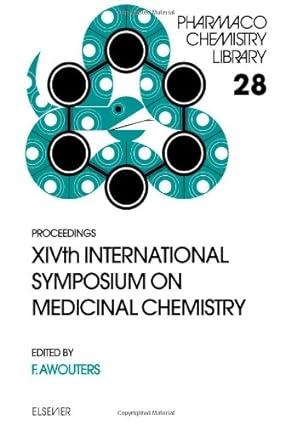 xivth international symposium on medicinal chemistry volume 28 1nd edition f. awouters 0444827986,