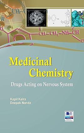 medicinal chemistry drugs acting on nervous system 1st edition kapil kalra, deepak nanda 9389974828,