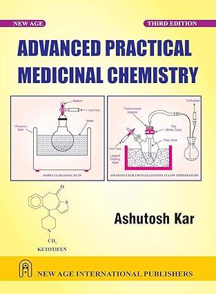 advanced practical medicinal chemistry 3rd edition ashutosh kar 9388818458, 978-9388818452