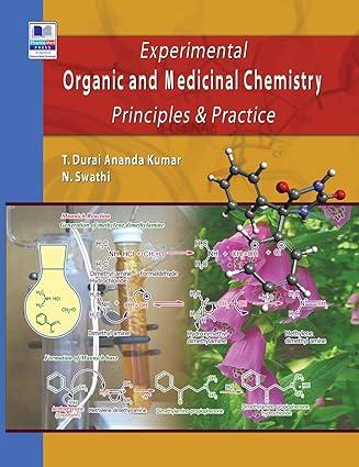 experimental organic and medicinal chemistry principles and practice 1st edition n swathi, ananda kumar