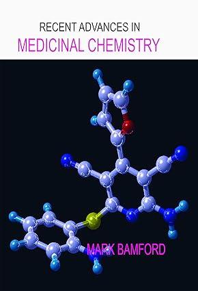 recent advances in medicinal chemistry 1st edition mark bamford 9382220453, 978-9382220459