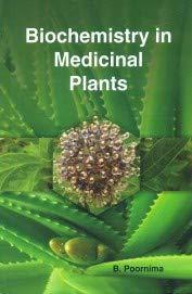 biochemistry in medicinal plants 1st edition b.poornima 9350846500, 978-9350846506