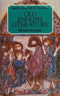 old english literature 1st edition alexander, michael 0333269039, 9780333269039