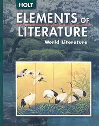elements of literature world literature 1st edition hill, julie; johnson, kerry; zakhar, michael 0030377226,
