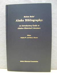 alaska bibliography an introductory guide to alaskan historical literature 1st edition ricks, melvin