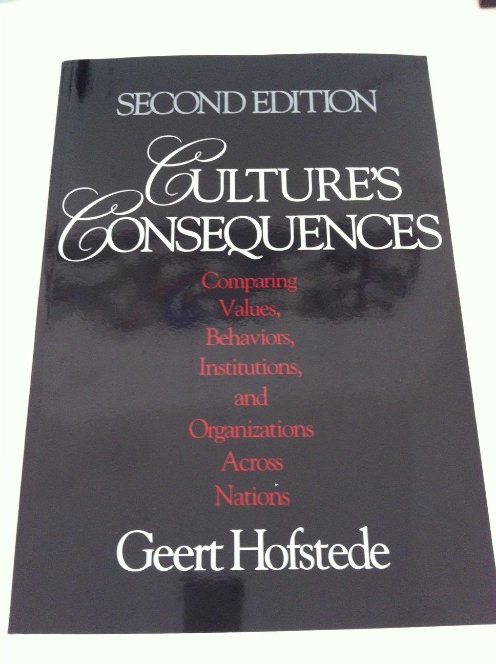 culture?s consequences comparing values behaviors institutions and organizations across nations 2nd edition